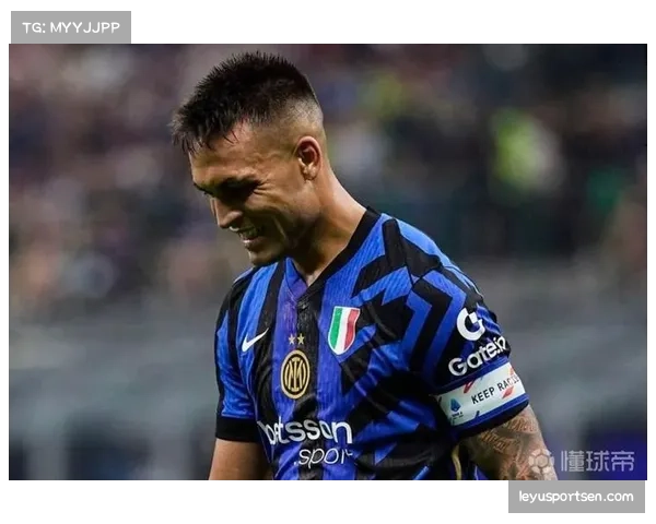 劳塔罗伤缺影响国米进攻 锋线核心关键时刻无法出战